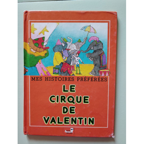 Le cirque de Valentin