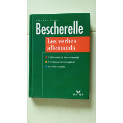 Les verbes allemands 8000 verbes et leurs composés édition 97