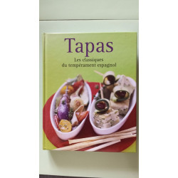 Tapas: Les classiques du tempérament espagnol