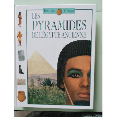 Les pyramides de l'Egypte ancienne