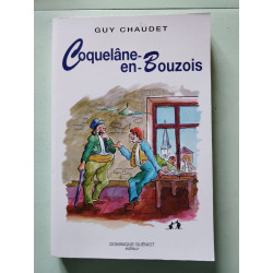 Coquelâne-en-Bouzois. Chronique villageoise de Gui du Perthois