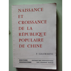 Naissance et croissance de la république populaire de Chine