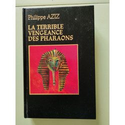 La terrible vengeance des pharaons