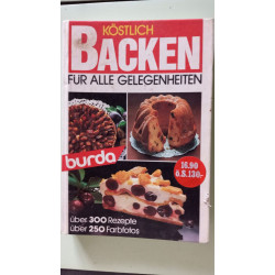 Köstlich Backen Für alle Gelegenheiten