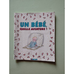 Un bébé quelle aventure