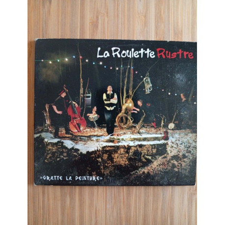 La roulette rustre