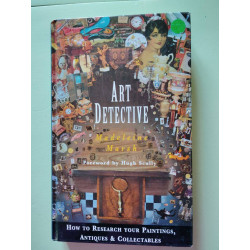 Art Detective: How to Research Your Paintings Antiques And...