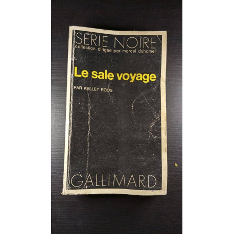 Le sale voyage