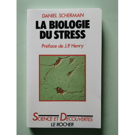 La Biologie du stress