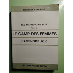 Les mannequins nus tome 2 Le camp des femmes Ravensbrück