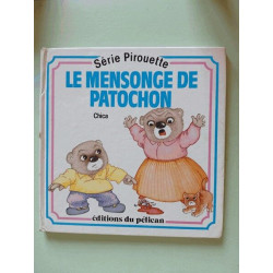 Le mensonge de patochon (Nathan)