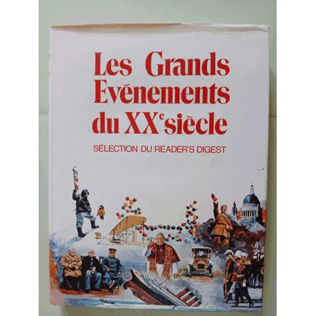 Les Grands Evénements Du XXe siècle