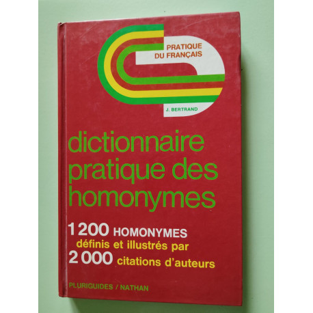 Dictionnaire pratique des homonymes : 2000 exemples (Nathan)