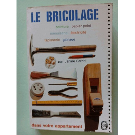 Le bricolage dans votre appartement