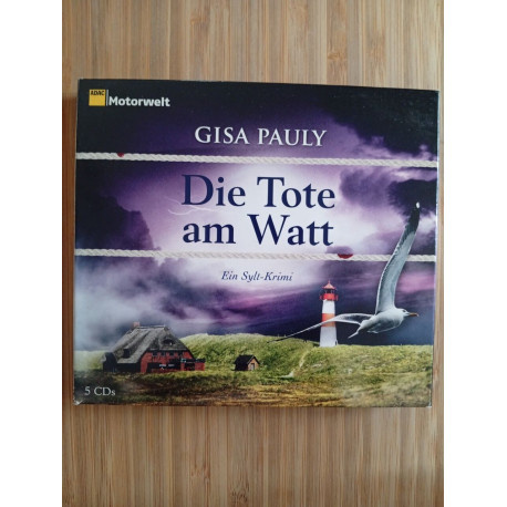 Die Tote am Watt: Ein Sylt-Krimi 5 CDs: Ein Sylt-Krimi. Gekürzte...