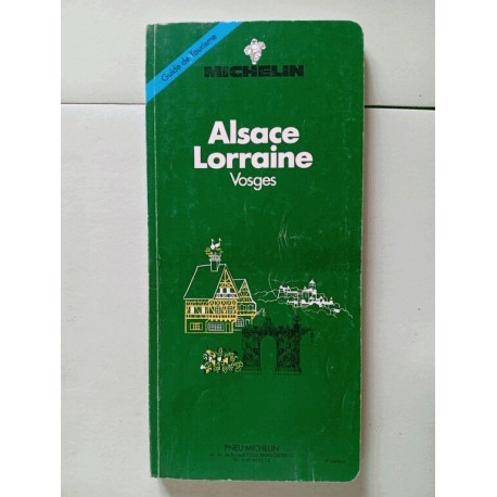 Alsace et Lorraine (Green tourist guides)