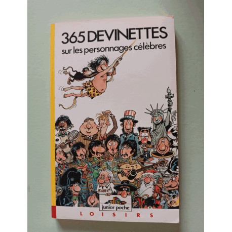 365 devinettes sur les personnages célèbres