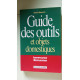 Guide Des Outils et Objets Domestique: Identification et restauration