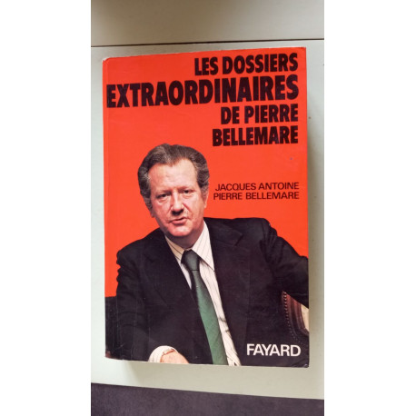 Les Dossiers extraordinaires de Pierre Bellemare