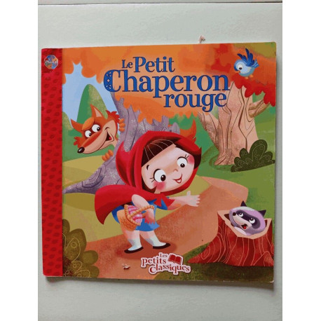 Petit Chaperon rouge Le