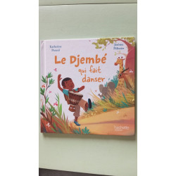 Le Djembé qui fait danser