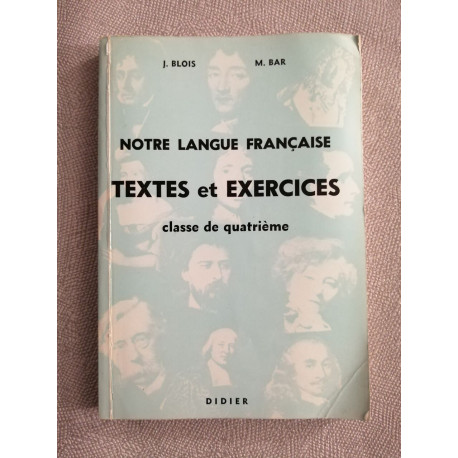 Notre langue français textes et exercices classe de quatrieme