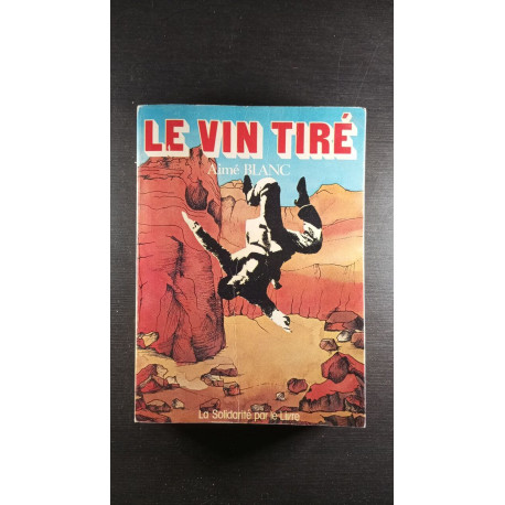 Le vin tire