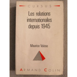 Les relations internationales depuis 1945