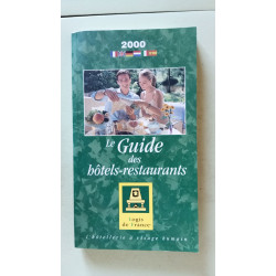 Le Guide Des Hotels-Restaurants 2000