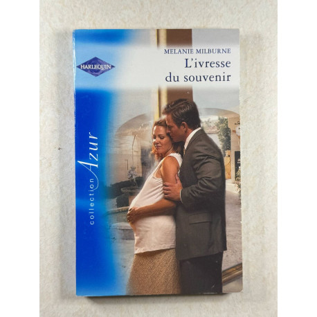 L'ivresse du souvenir