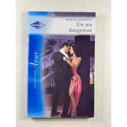 Un jeu dangereux