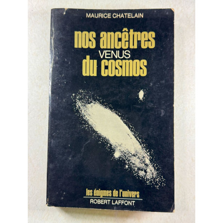 Nos ancetres venus du cosmos