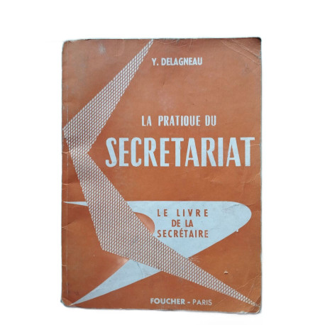 La pratique du secrétariat