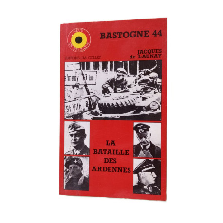 Bastogne 44: La bataille des ardennes