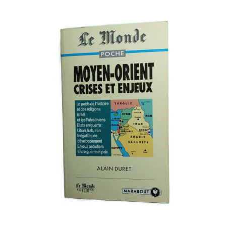 Le Moyen-Orient: Crises et enjeux