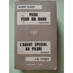 Piege pour un dahu / l'agent special au pilori