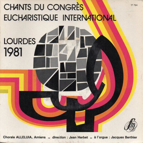 Chants Du Congrès Eucharistique International Lourdes 1981