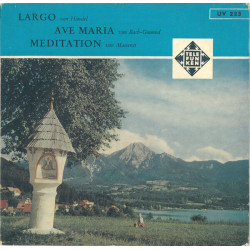 Largo / Ave Maria / Meditation