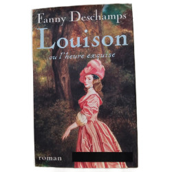 Louison ou l'heure exquise