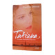 Tatiana : Le roman d'un amour impossible