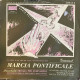 Marcia pontificale THE VATICAN'S UNIVERSAL ANTHEM