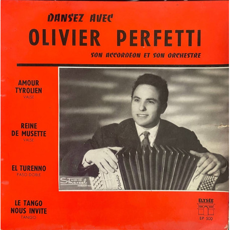 Dansez avec olivier perfetti son accordeon et son orchestre