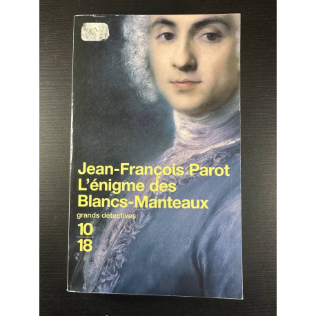 L'Enigme des Blancs-Manteaux : Enquête dans le Paris du XVIIIe siècle