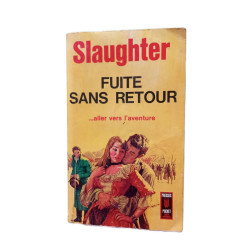 Fuite sans retour ... Aller vers I'aventure