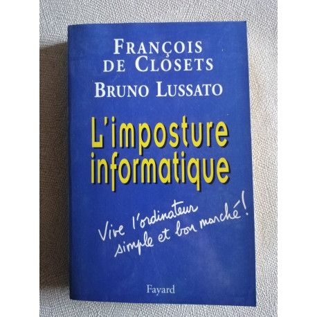 L'imposture informatique