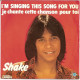 I'm Singing This Song For You (Je Chante Cette Chanson Pour Toi)